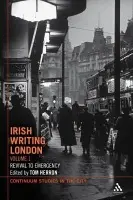 Irish Writing London: Volume 1