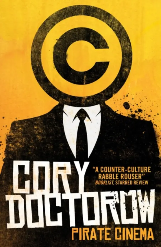 Pirate Cinema - Doctorow, Cory