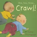Crawl! - Thompson, Carol