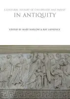 Cultural History of Childhood and Family in Antiquity