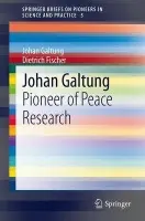 Johan Galtung - Galtung, Johan a Fischer, Dietrich
