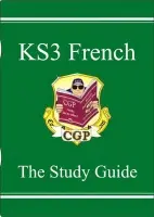 KS3 French Study Guide - CGP Books