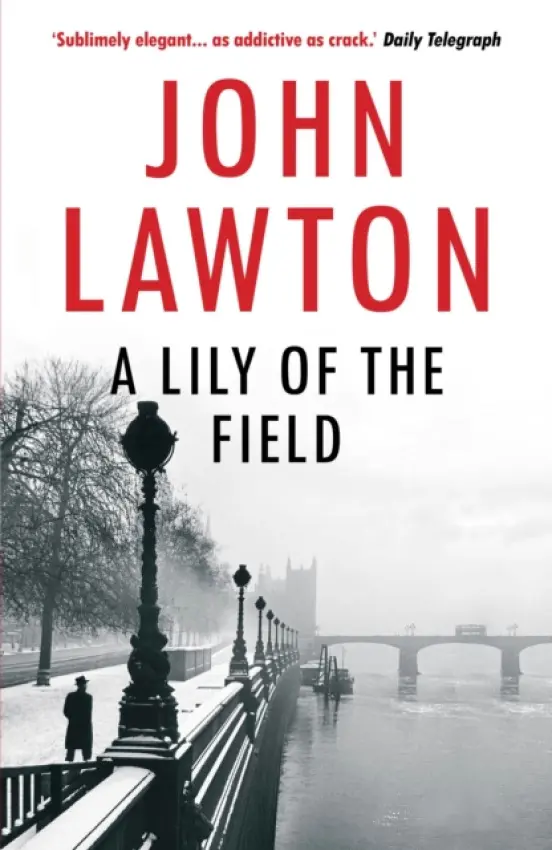 A Lily of the Field - John Lawton
