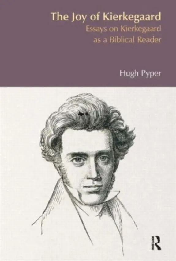 Joy of Kierkegaard - Pyper, Hugh S.