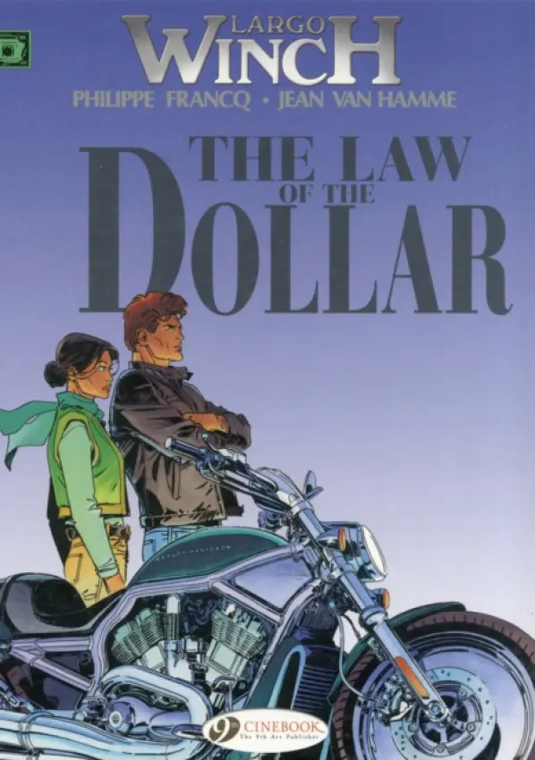 Largo Winch 10 -The Law of the Dollar - Hamme, Jean van