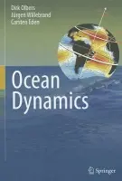 Ocean Dynamics - Olbers, Dirk a Willebrand, Jurgen a Eden, Carsten