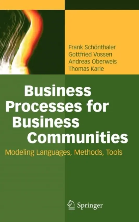 Business Processes for Business Communities - Schonthaler, Frank a Vossen, Gottfried a Oberweis, Andreas a Karle, Thomas