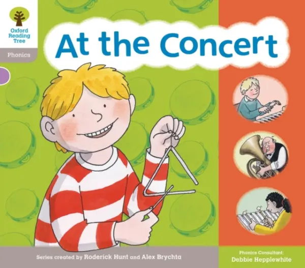 Oxford Reading Tree: Floppy Phonic Sounds & Letters Level 1 More a At the Concert - Hunt, Roderick a Heapy, Teresa a Hepplewhite, Debbie