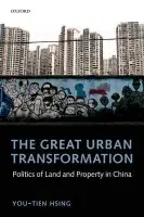 Great Urban Transformation - Hsing, You-tien (, Associate Professor of Geography, UC Berkeley)