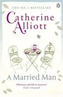 A Married Man - Alliott, Catherine