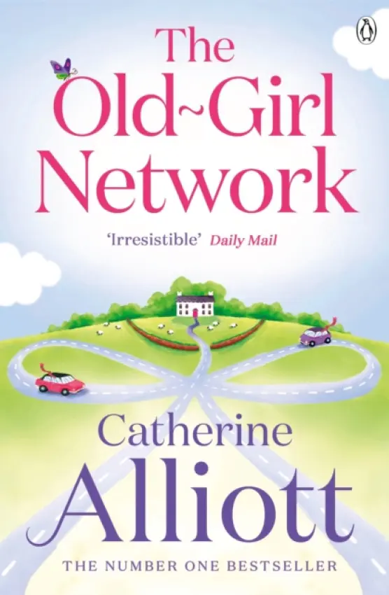 The Old-Girl Network - Alliott, Catherine