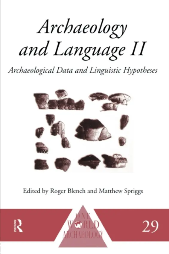 Archaeology and Language II - Harvey, Ronald C.