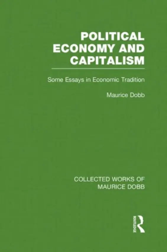 Political Economy and Capitalism - Dobb, Maurice