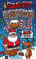 Funniest Christmas Joke Book Ever - King, Joe