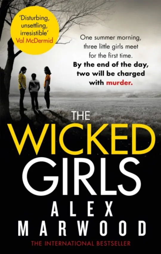 Wicked Girls - Marwood, Alex