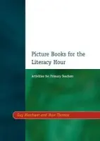 Picture Books for the Literacy Hour - Merchant, Guy a Thomas, Huw