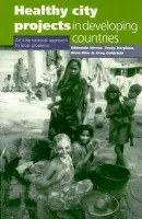 Healthy City Projects in Developing Countries - Werna, Edmundo