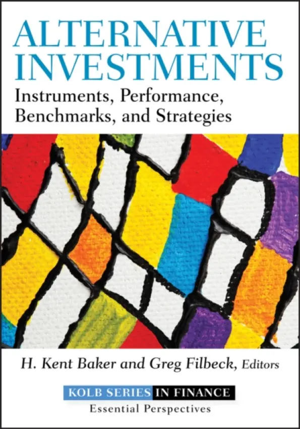 Alternative Investments - Baker, H. Kent (American University) a Filbeck, Greg