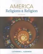 America - Albanese, Catherine (University of California, Santa Barbara)