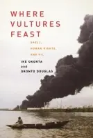 Where Vultures Feast - Okonta, Ike a Douglas, Oronto