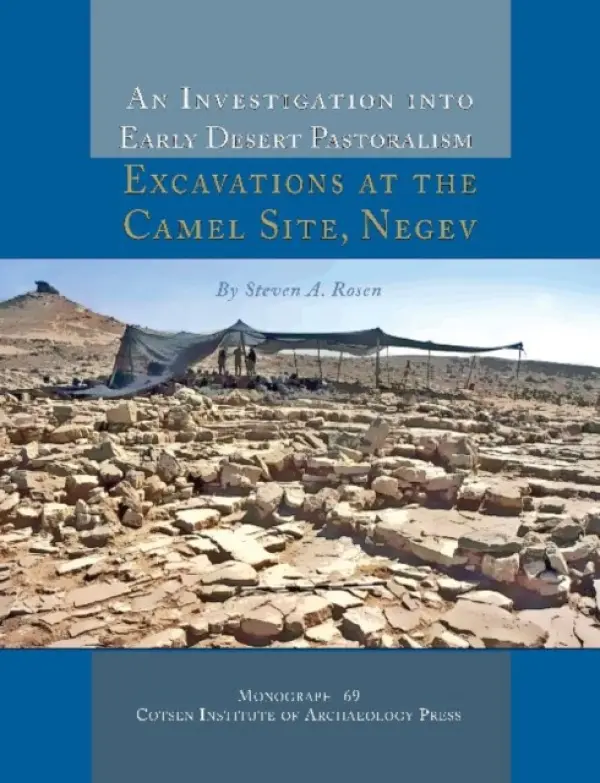 Investigation into Early Desert Pastoralism - Rosen, Steven A.
