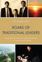 Roars of Traditional Leaders - Moua, Chai Charles
