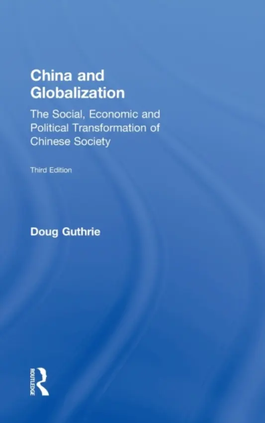 China and Globalization - Guthrie, Doug (University of new York, USA)