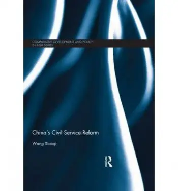 China's Civil Service Reform - Xiaoqi, Wang