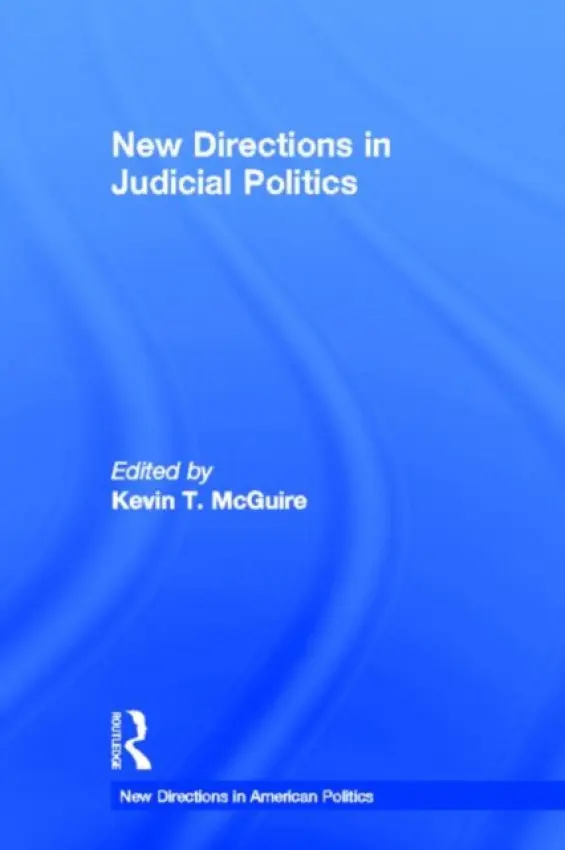 New Directions in Judicial Politics