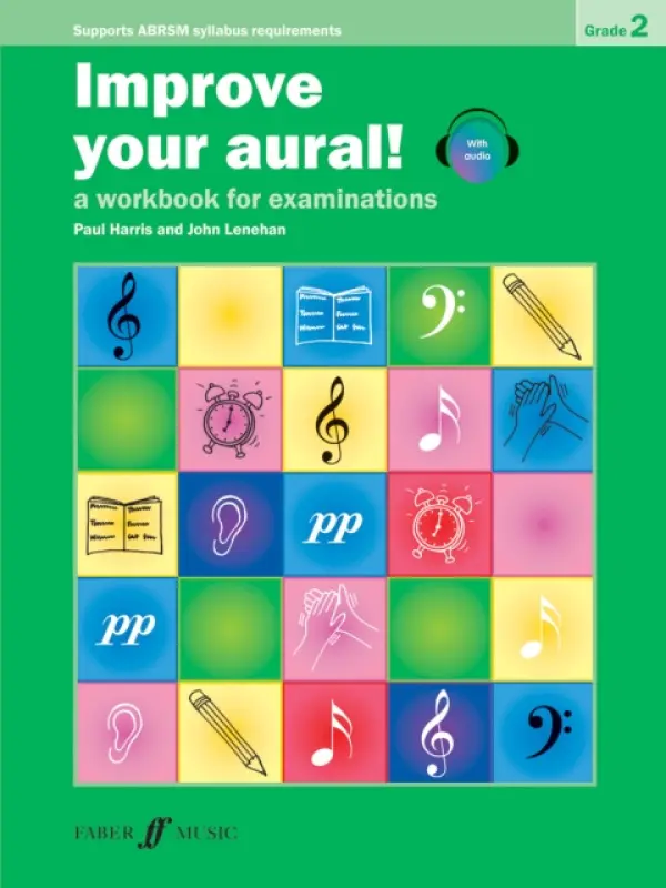 Improve your aural! Grade 2 - Harris, Paul a Lenehan, John