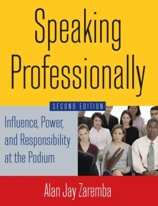Speaking Professionally - Zaremba, Alan Jay