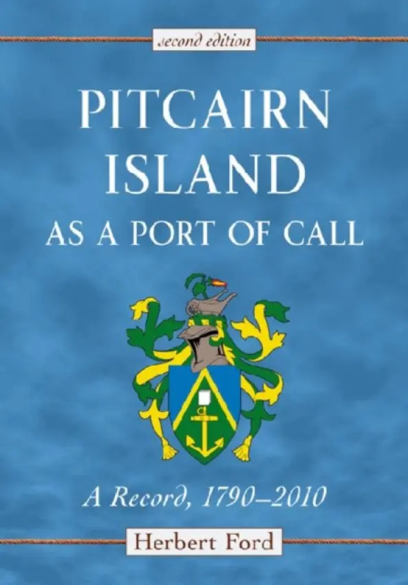 Pitcairn Island as a Port of Call - Ford, Herbert