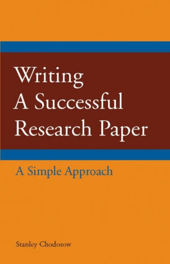 Writing a Successful Research Paper - Chodorow, Stanley