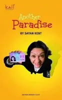 Another Paradise - Kent, Sayan (Author)