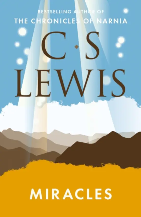 Miracles - C. S. Lewis