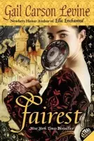 Fairest - Levine, Gail Carson