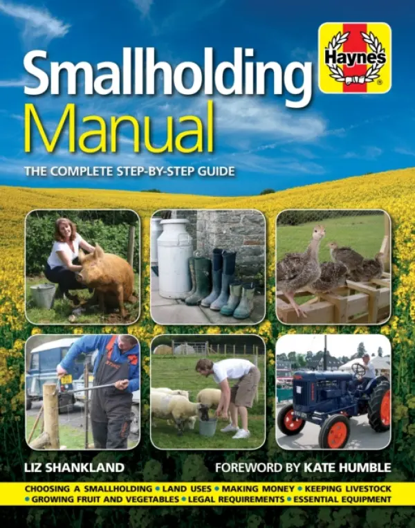 Smallholding Manual - Shankland, Liz