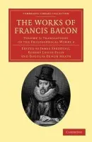 Works of Francis Bacon - Bacon, Francis