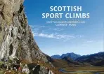 Scottish Sport Climbs - Anderson, Rab a MacLeod a Moody a Morrison a Nisbet a Shepherd a Tattersall a Taylor a Wilby a Orkney Climbing Club