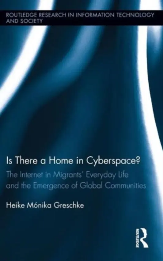 Is There a Home in Cyberspace? - Greschke, Heike Monika