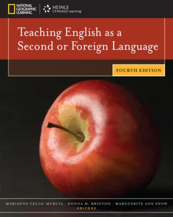 Teaching English as a Second or Foreign Language - Celce-Murcia, Marianne (University of California, Los Angeles) a Brinton, Donna M. (UCLA) a Snow, Marguerite Ann (UCLA)
