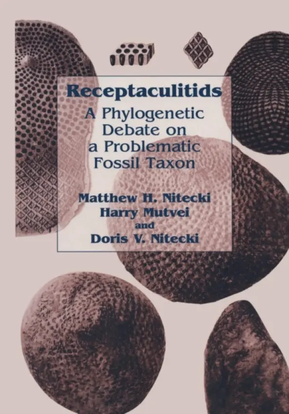 Receptaculitids - Nitecki, Matthew H. a Mutvei, Harry a Nitecki, Doris V.