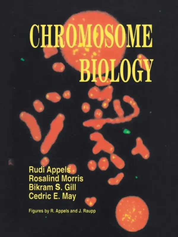 Chromosome Biology - Appels, Rudi a Morris, R. a Gill, Bikram S. a May, C. E.