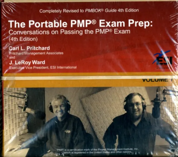 Portable PMP® Exam Prep - Ward, J. LeRoy, PMP, PgMP (Ward Associates, Madison, Connecticut, USA) a Pritchard, Carl L., PMP, PMI-RMP, EVP (Pritchard Management Associates, Frederick, Maryland, USA)