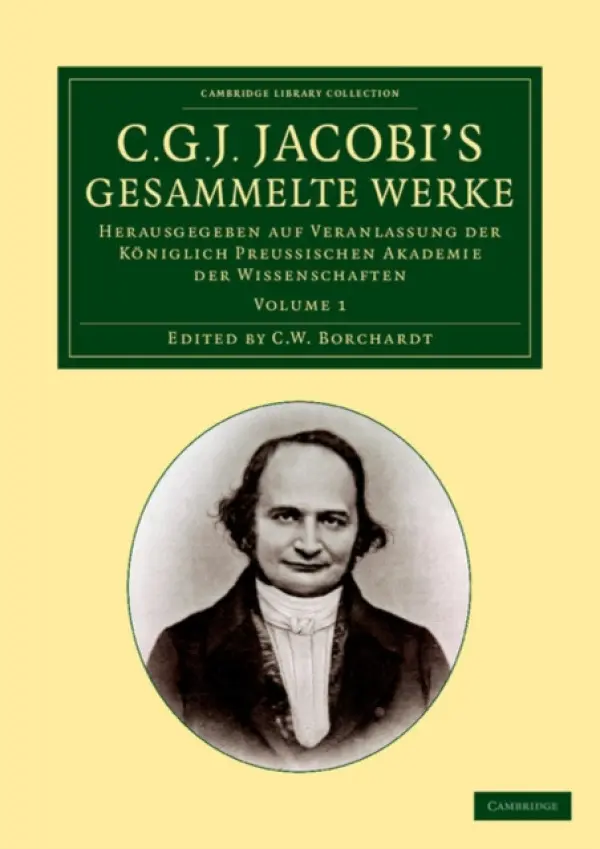 C. G. J. Jacobi's Gesammelte Werke - Jacobi, Carl Gustav Jacob