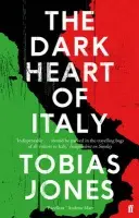 Dark Heart of Italy - Jones, Tobias