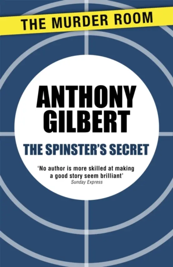 Spinster's Secret - Gilbert, Anthony