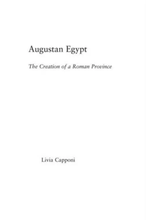 Augustan Egypt - Capponi, Livia