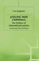 Judging War Criminals - Beigbeder, Y.