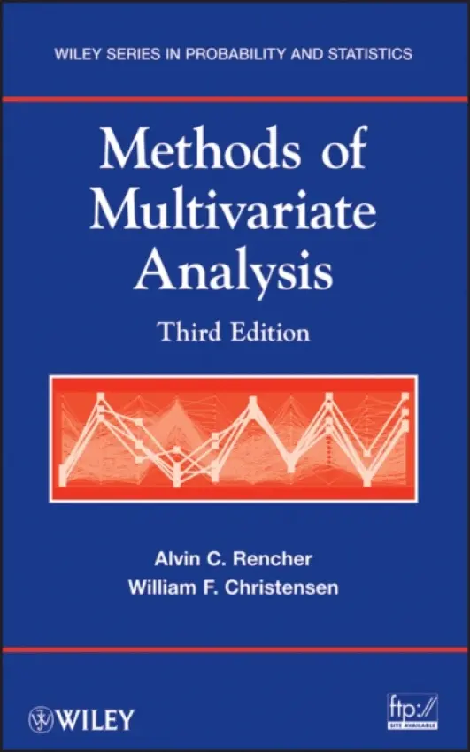 Methods of Multivariate Analysis - Rencher, Alvin C. (Brigham Young University, Provo, Utah) a Christensen, William F.
